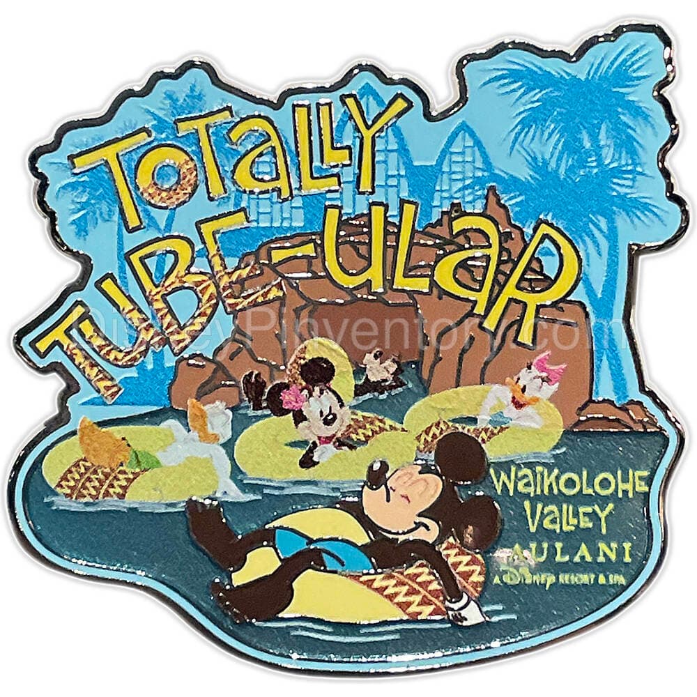 Totally Tube-ular - Waikolohe Valley Aulani Resort - Pin 32626